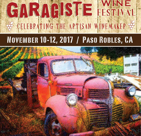 The Garagiste Festivals: Paso Robles 7th Annual